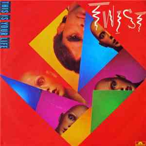 Twist  - This Is Your Life download flac mp3