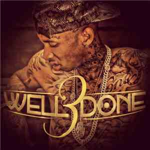 Tyga - Well Done 3 download flac mp3