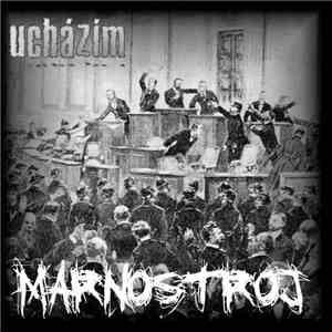 Ucházím - Marnostroj download flac mp3