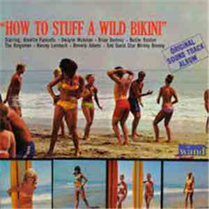 Various - How To Stuff A Wild Bikini download flac mp3