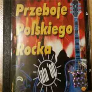 Various - Przeboje Polskiego Rocka - Lata '80 download flac mp3