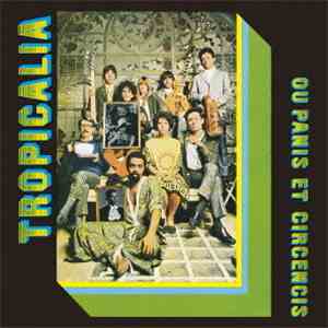 Various - Tropicália Ou Panis Et Circensis download flac mp3