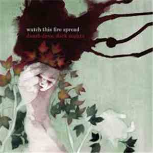 Watch This Fire Spread - Dumb Days, Dark Nights download flac mp3
