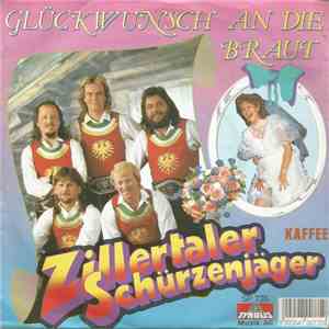 Zillertaler Schürzenjäger - Glückwunsch An Die Braut download flac mp3