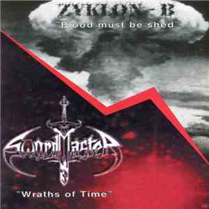 Zyklon-B / Swordmaster - Blood Must Be Shed / Wrath Of Times download flac mp3