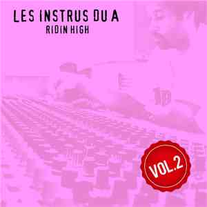 Aelpéacha - Les Instrus Du A - Ridin High Vol.2 download flac mp3