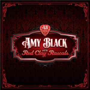 Amy Black - Amy Black And The Red Clay Rascals flac mp3 download