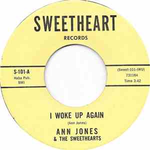Ann Jones  & The Sweethearts  - I Woke Up Again download flac mp3