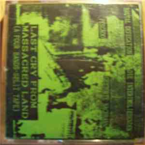 Brutal Defecation / Die Interimsliebenden / Pescado / Gestörte Nachbarn - Last Cry From Massacred Land download flac mp3