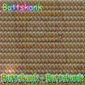 Buttskank - Buttskank - Buttskank download flac mp3