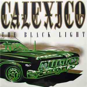 Calexico - The Black Light download flac mp3