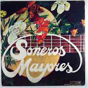 Carlos Embale, Septeto Nacional De Ignacio Piñeiro - Soneros Mayores download flac mp3