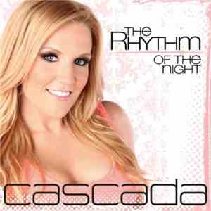 Cascada - The Rhythm Of The Night download flac mp3