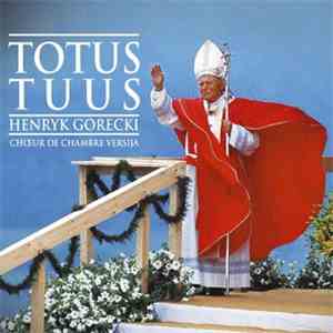Chœur De Chambre Versija - Totus Tuus download flac mp3