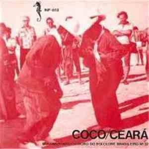 Coco / Ceará - Documentário Sonoro Do Folclore Brasileiro - N.º 32 download flac mp3