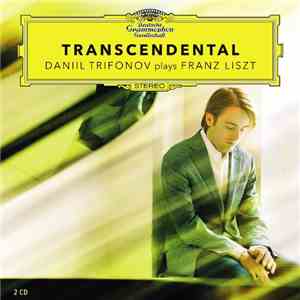 Daniil Trifonov, Franz Liszt - Transcendental download flac mp3