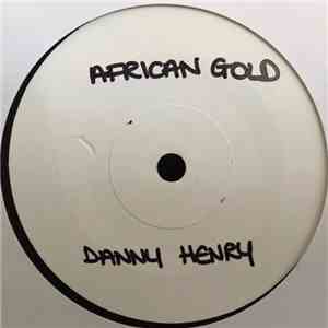 Danny Henry - African Gold / Version download flac mp3