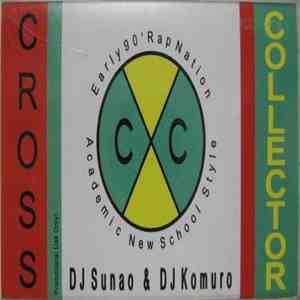 DJ Sunao & DJ Komuro - Cross Collector download flac mp3