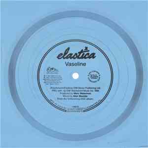 Elastica  - Vaseline download flac mp3