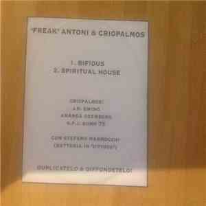"Freak" Antoni & Criopalmos - Bifidus / Spiritual House download flac mp3