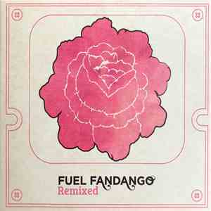Fuel Fandango - Remixed download flac mp3