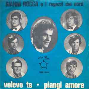 Gianni Rocca E I Ragazzi Del Nord - Piangi Amore download flac mp3