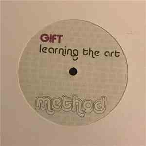 Gift  - Learning The Art download flac mp3
