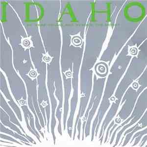 Idaho - We Were Young And Needed The Money download flac mp3