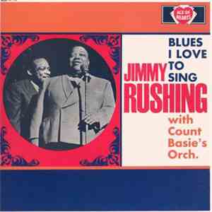 Jimmy Rushing With Count Basie's Orchestra - Blues I Love To Sing download flac mp3