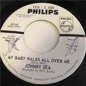 Johnny Sea - My Baby Walks All Over Me download flac mp3
