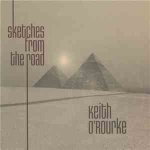 Keith O'Rourke - Sketches From The Road download flac mp3