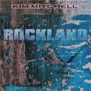 Kim Mitchell - Rockland download flac mp3