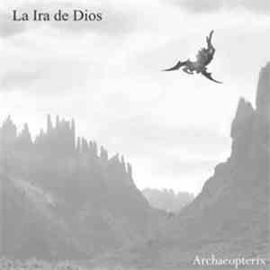 La Ira De Dios - Archaeopterix download flac mp3