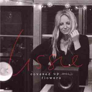 Lissie - Covered Up With Flowers download flac mp3