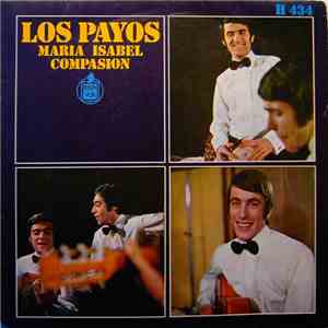 Los Payos - Maria Isabel / Compasion download flac mp3