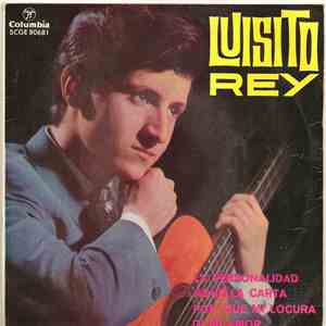 Luisito Rey - La Personalidad / Por Que Mi Locura / Di Mi Amor / Aquella Carta download flac mp3
