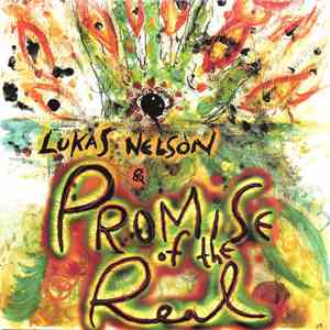 Lukas Nelson, Promise Of The Real - Brando's Paradise Sessions EP download flac mp3