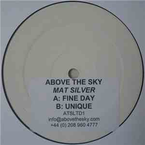 Mat Silver - Fine Day / Unique download flac mp3