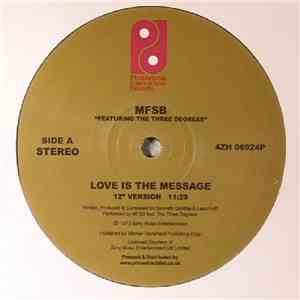 MFSB Featuring The Three Degrees - Love Is The Message / TSOP (The Sound Of Philadelphia) download flac mp3