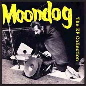 Moondog  - The EP Collection download flac mp3