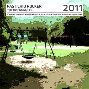Pastichio Rocker - The Disengage EP download flac mp3