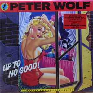 Peter Wolf - Up To No Good download flac mp3