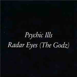 Psychic Ills - Radar Eyes (The Godz) download flac mp3