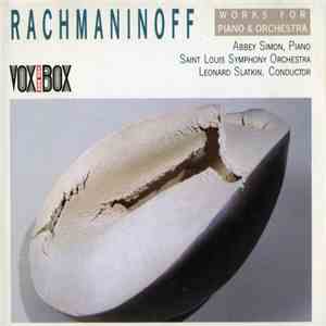 Rachmaninoff, Abbey Simon, Saint Louis Symphony Orchestra, Leonard Slatkin - Complete Works For Piano & Orchestra download flac mp3