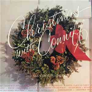 Ray Conniff Singers - Christmas With Conniff download flac mp3