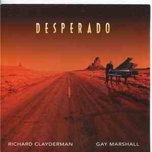 Richard Clayderman / Gay Marshall - Desperado download flac mp3