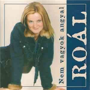 Roál - Nem Vagyok Angyal download flac mp3