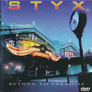 Styx - Return To Paradise download flac mp3