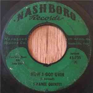Swanee Quintet - How I Got Over download flac mp3