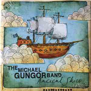 The Michael Gungor Band - Ancient Skies download flac mp3